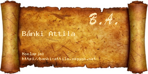 Bánki Attila névjegykártya